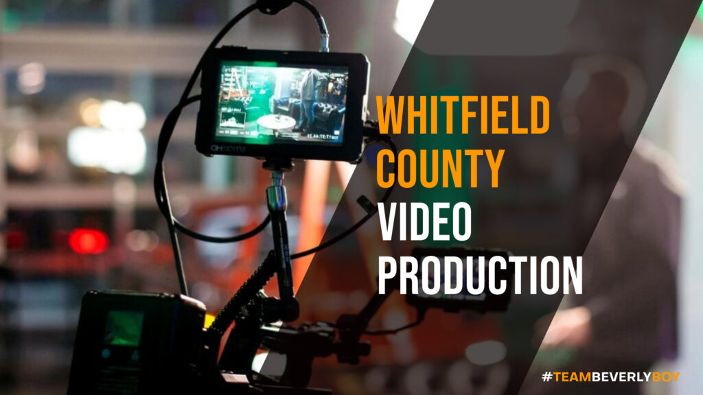 Choosing the Right Whitfield County Video Production Services
