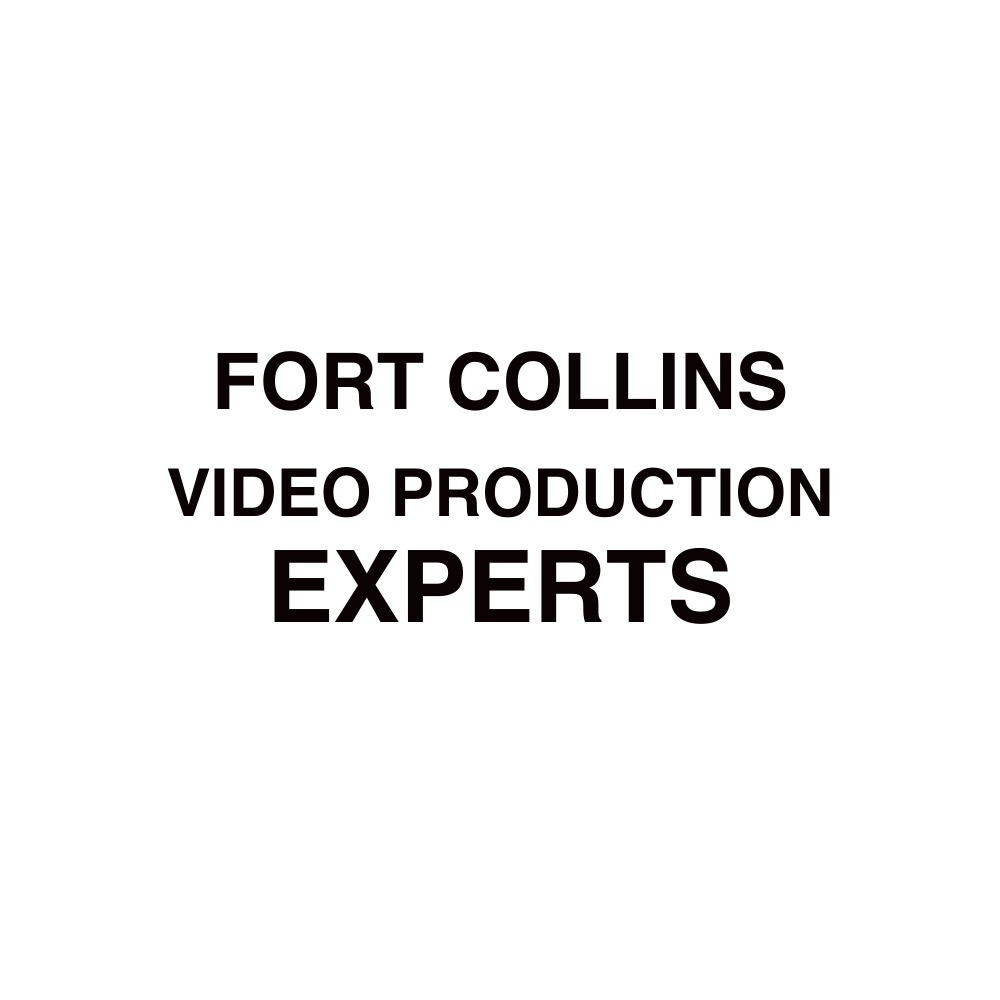 Fort Collins VIDEO PRODUCTION